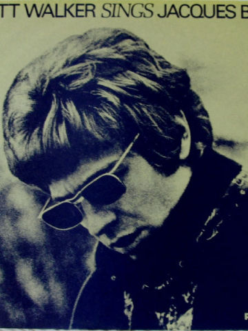 Scott Walker Sings Jacques Brel