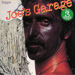 Joe's Garage Acts I, II &amp; III