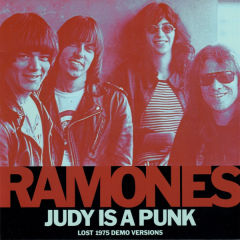 Judy Is A Punk (Lost 1975 Demo Versions)