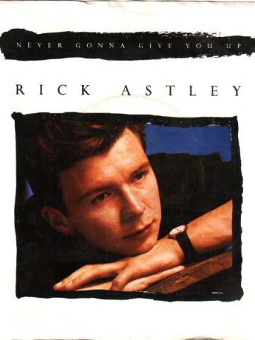Never Gonna Give You Up