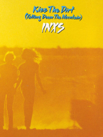 Kiss The Dirt (Falling Down The Mountain)