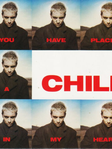 You Have Placed A Chill In My Heart