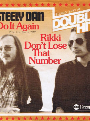 Do It Again / Rikki Don't Lose That Number