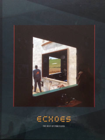 Echoes (The Best Of Pink Floyd)