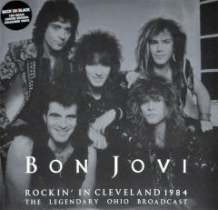 Rockin' In Cleveland 1984 (The Legendary Ohio Broadcast)