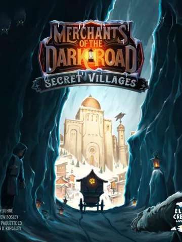 Merchants of the Dark Road: Secret Villages