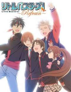 Little Busters! 〜Refrain〜