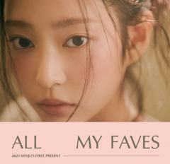 2023 MINJU'S FIRST PRESENT [ALL MY FAVES]