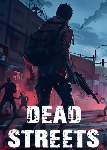 Dead Streets: Zombie Blitz