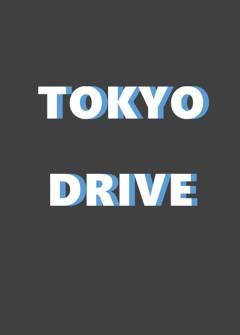 TOKYO DRIVE