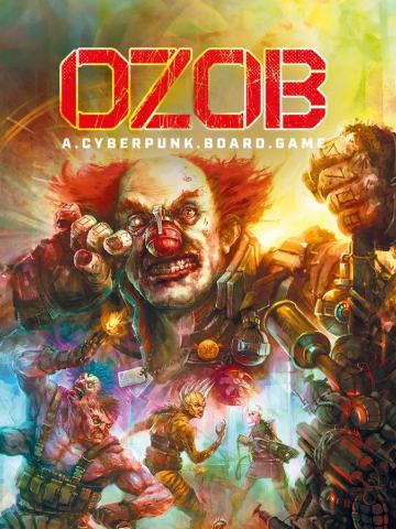 Ozob: A Cyberpunk Board Game