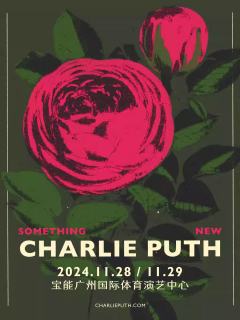 Charlie Puth Presents “Something New”