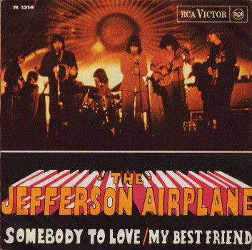 Somebody To Love / My Best Friend