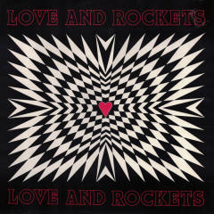 Love And Rockets