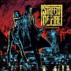 Streets Of Fire - Music From The Original Motion Picture Soundtrack