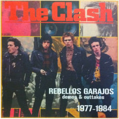 Rebellos Garajos (Demos &amp; Outtakes) 1977-1984