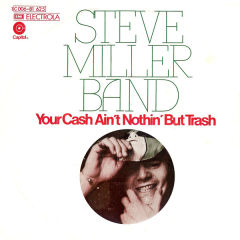 Your Cash Ain't Nothin' But Trash