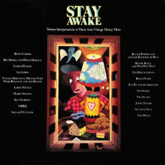 Stay Awake (Various Interpretations Of Music From Vintage Disney Films)