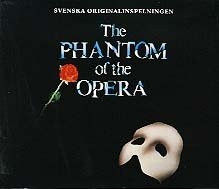 The Phantom Of The Opera - Svenska Originalinspelningen