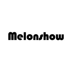 melonshow