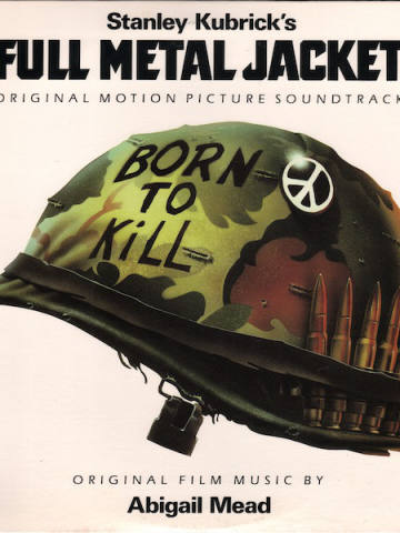 Stanley Kubrick's Full Metal Jacket - Original Motion Picture Soundtrack