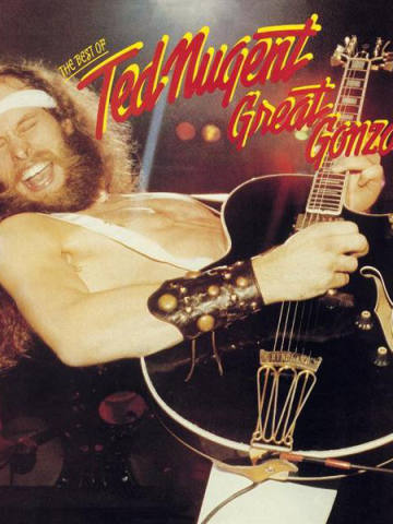 Great Gonzos! - The Best Of Ted Nugent