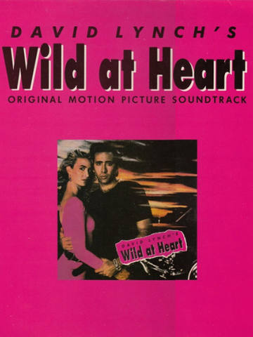 David Lynch's Wild At Heart (Original Motion Picture Soundtrack)