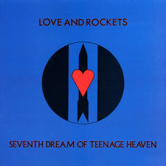 Seventh Dream Of Teenage Heaven