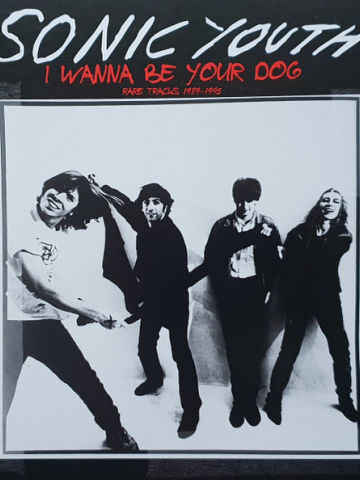I Wanna Be Your Dog - Rare Tracks 1989-1995