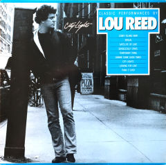 City Lights (Classic Performances By Lou Reed)