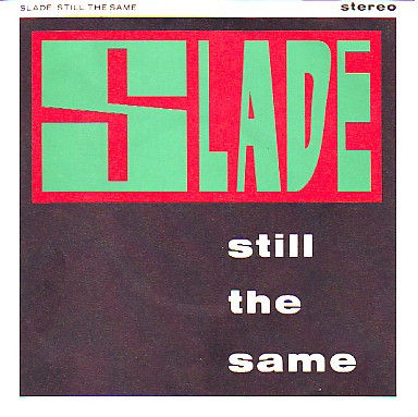 Still The Same