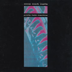 Pretty Hate Machine