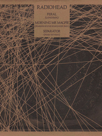 Feral (Lone RMX) / Morning Mr Magpie (Pearson Sound Scavenger RMX) / Separator (Four Tet RMX)