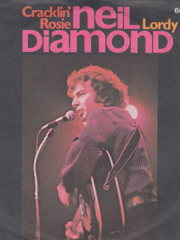 Cracklin' Rosie / Lordy