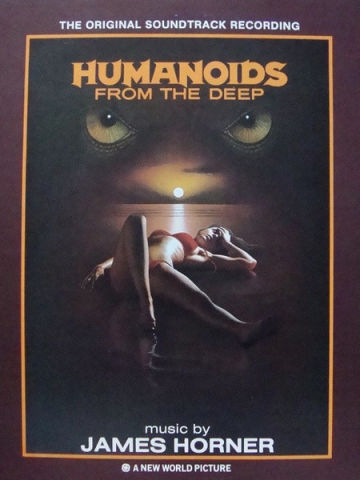 Humanoids From The Deep (Original Soundtrack)