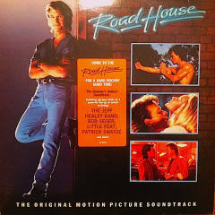 Road House - The Original Motion Picture Soundtrack