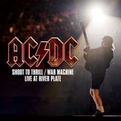 Shoot To Thrill / War Machine (Live At River Plate)