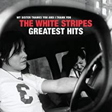 The White Stripes Greatest Hits