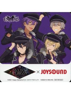 UNDEAD(杯垫)-JOYSOUND特典杯垫&明信片