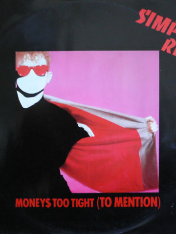 Money's Too Tight (To Mention)