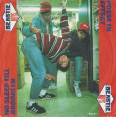 No Sleep Till Brooklyn / Posse In Effect