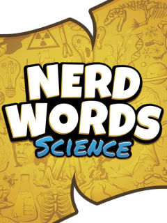 Nerd Words: Science!