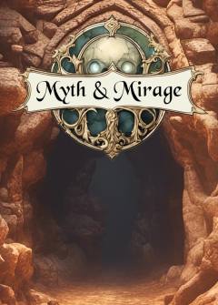 Myth & Mirage