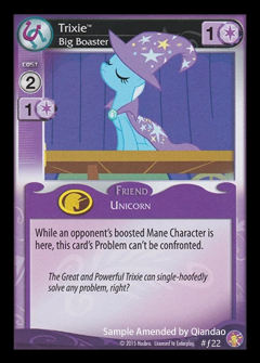 Trixie, Big Boaster