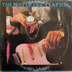 Time Pieces (The Best Of Eric Clapton)