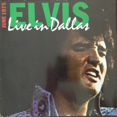 Elvis Live In Dallas
