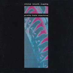 Pretty Hate Machine