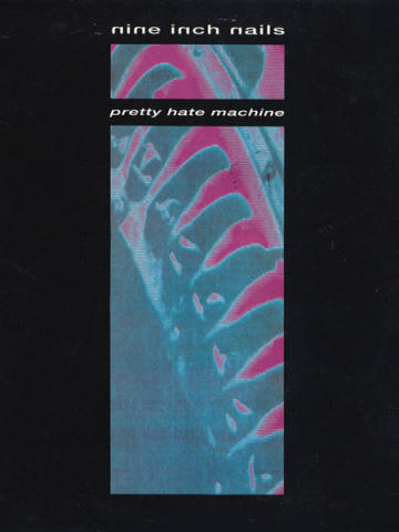Pretty Hate Machine