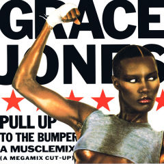 Pull Up To The Bumper (A Musclemix) (A Megamix Cut-up)