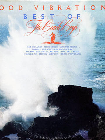 Good Vibrations - Best Of The Beach Boys